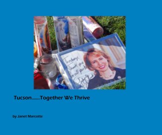 Tucson......Together We Thrive book cover