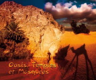 oasis, temples et mosquées book cover