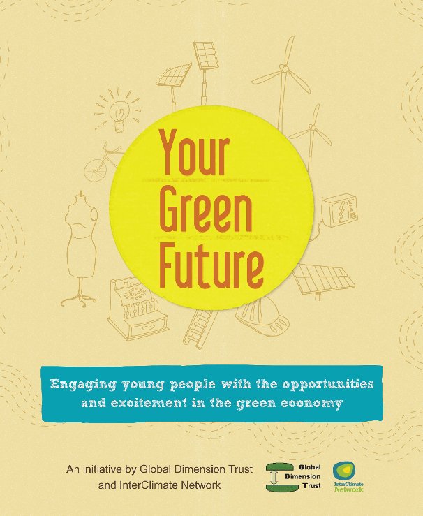 Bekijk Your Green Future op Cecily Etherington/Global Dimension Trust