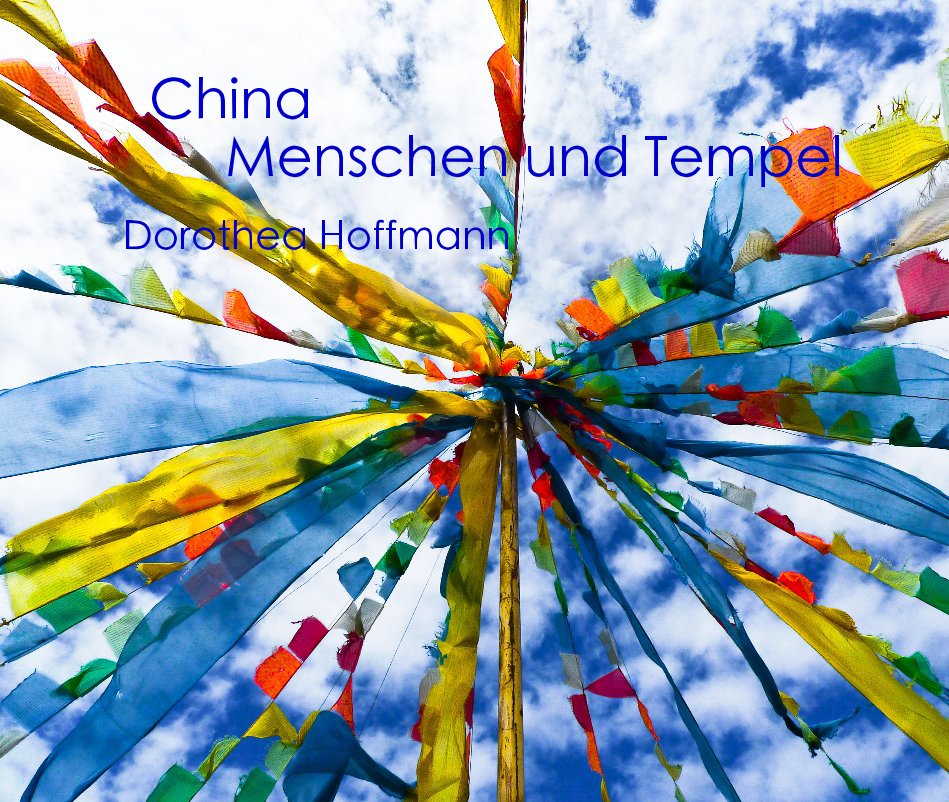 View China Menschen und Tempel by Dorothea Hoffmann