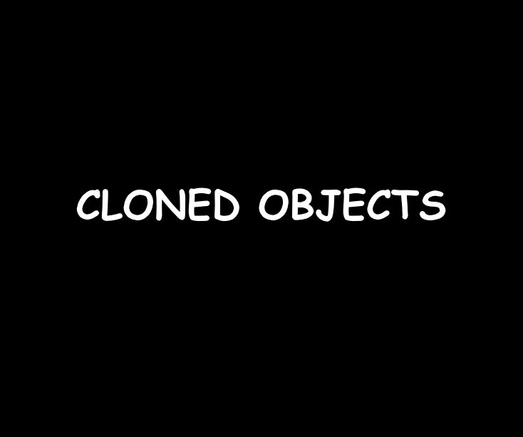 Ver CLONED OBJECTS por Ron Dubren