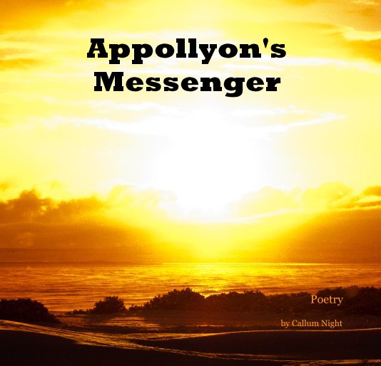 View Appollyon's Messenger by Callum Night