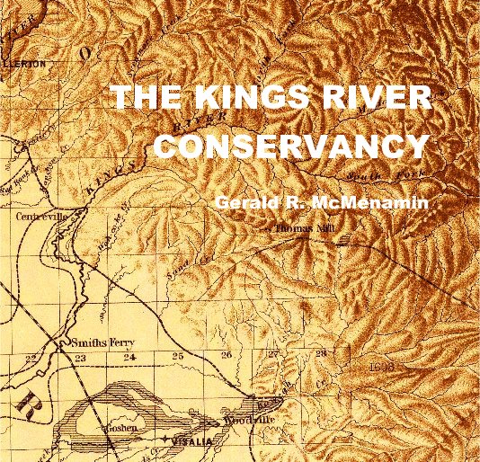 Ver THE KINGS RIVER CONSERVANCY Gerald R. McMenamin por Gerald R. McMenamin