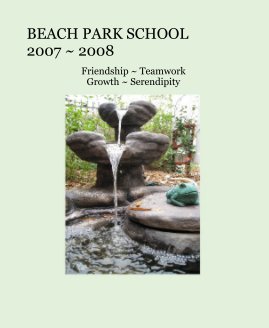 BEACH PARK SCHOOL2007 ~ 2008 book cover