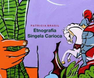 Etnografia Singela Carioca book cover