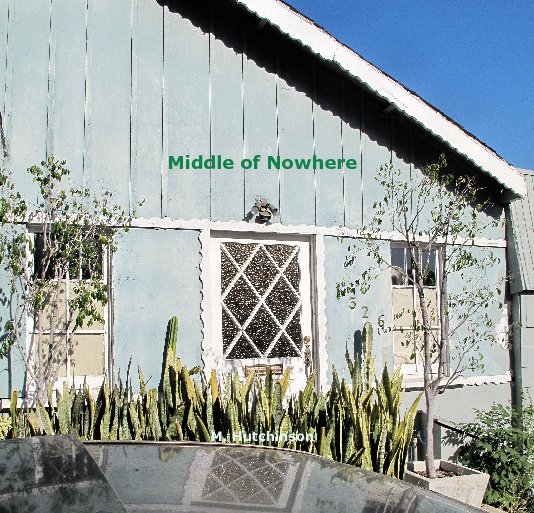 Ver Middle of Nowhere por M. Hutchinson