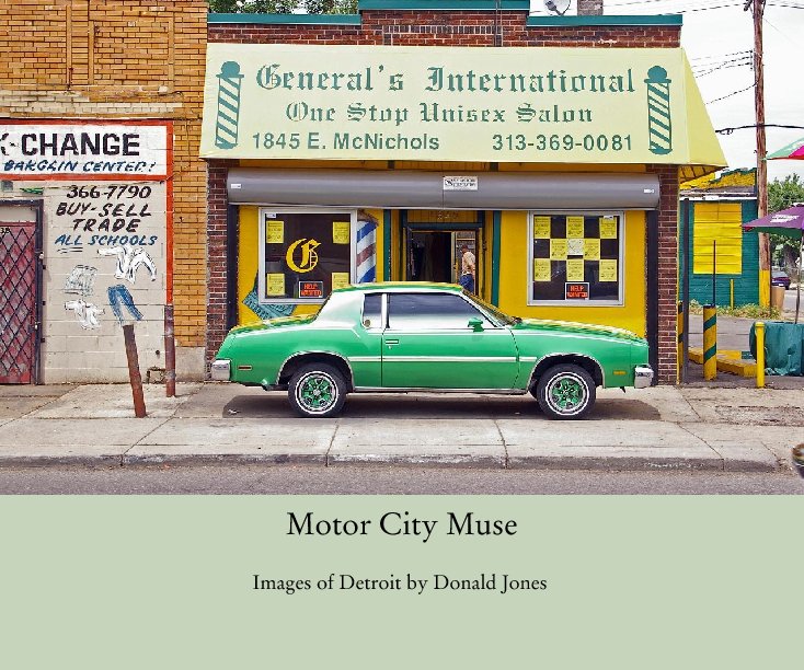 View Motor City Muse by Donald Jones