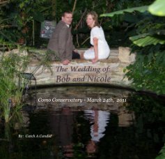 The Wedding of: Bob and Nicole book cover