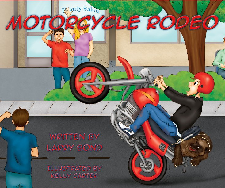 View Motorcycle Rodeo by Larry Bond