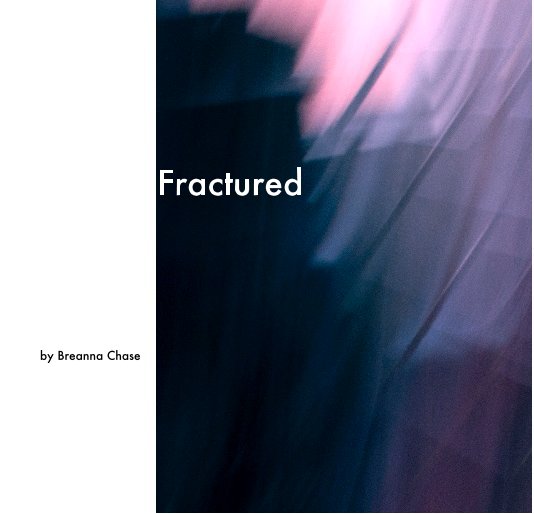 Visualizza Fractured di Breanna Chase