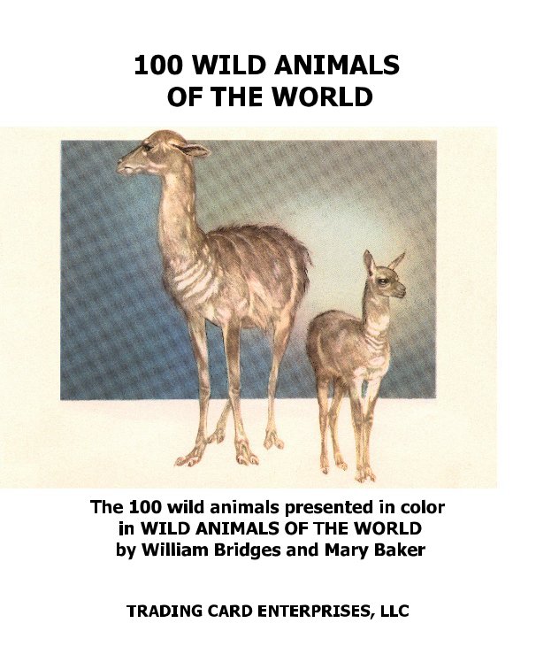 100 Wild Animals Of The World by Trading Card Enterprises