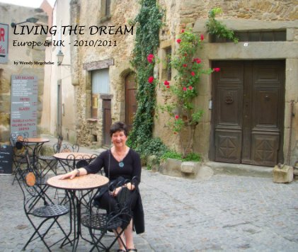 LIVING THE DREAM Europe & UK - 2010/2011 book cover