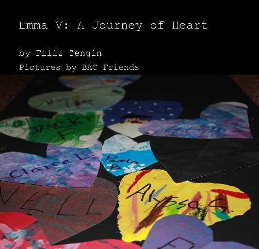 Ver Emma V: A Journey of Heart por Pictures by BAC Friends