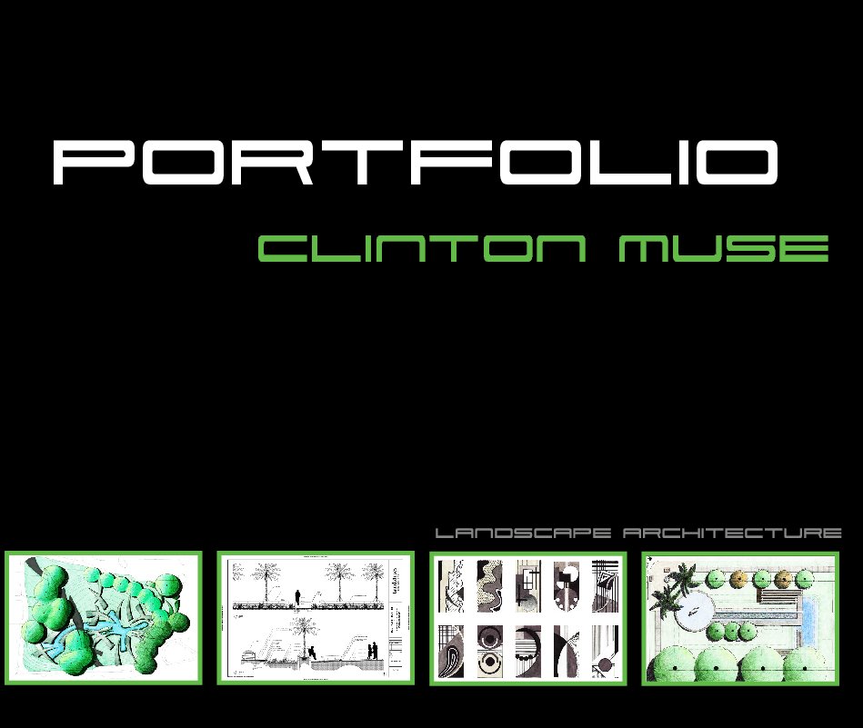 Landscape Architecture Portfolio by M Clinton Muse 