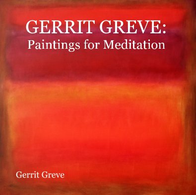 GERRIT GREVE: Paintings for Meditation book cover