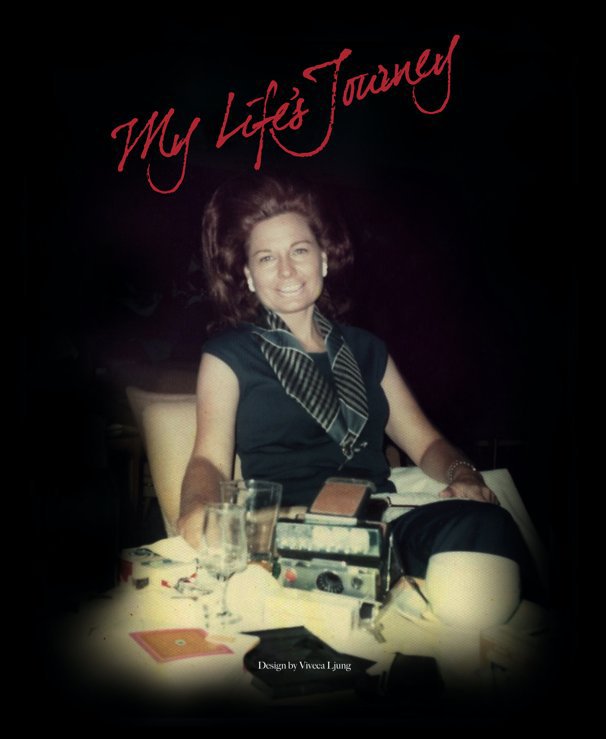 View My Life's Journey by Viveca Ljung