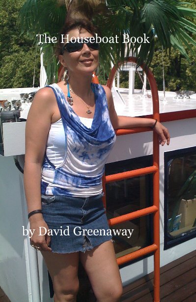 View The Houseboat Book by David Greenaway