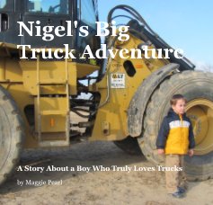 Nigel's Big Truck Adventure book cover