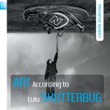 ART According to Lulu SHUTTERBUG book cover