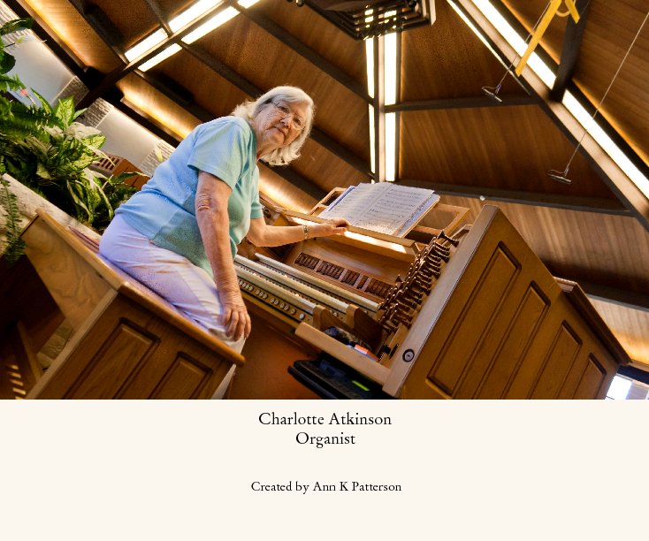 Ver Charlotte Atkinson: Organist por Ann K Patterson