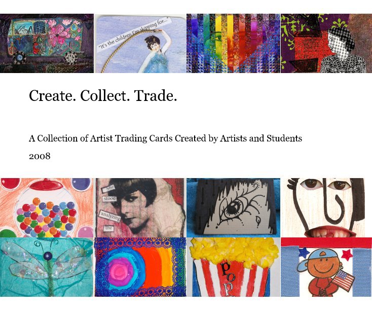 Bekijk Create. Collect. Trade. op 2008
