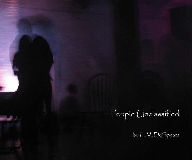 View People Unclassified ; [Volume 1] by by C.M. DeSpears