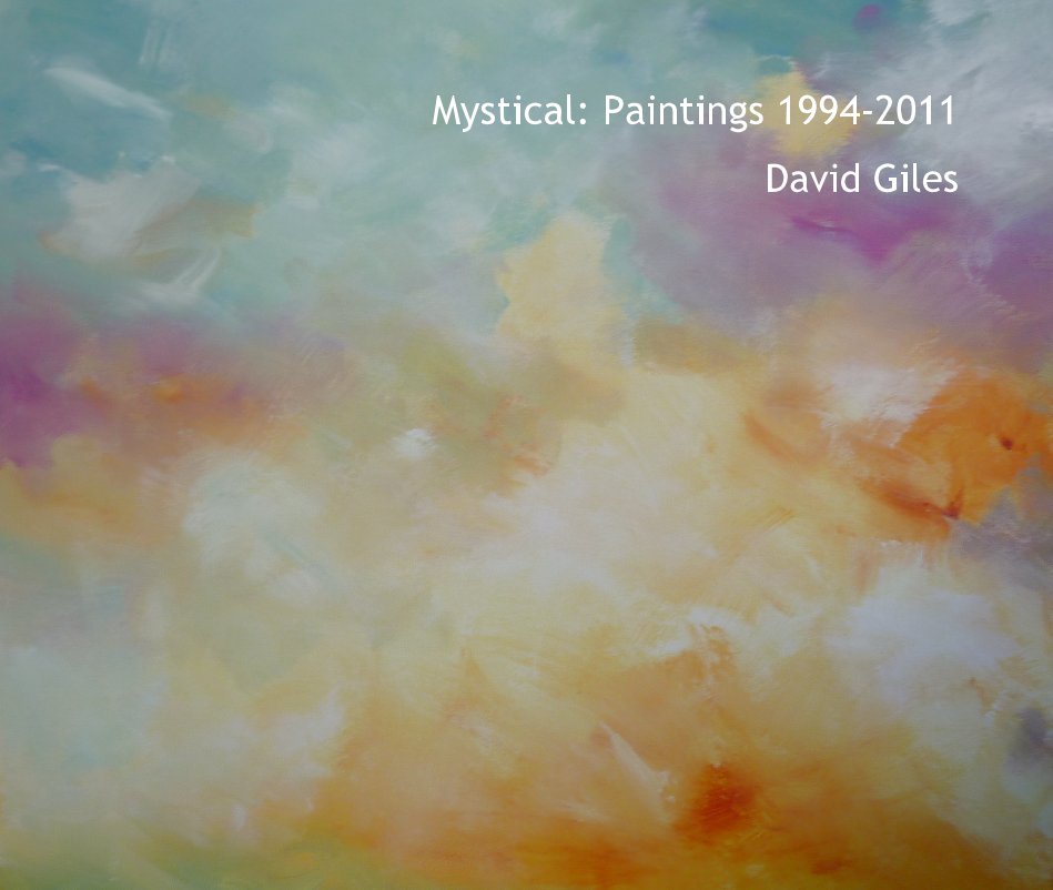 View Mystical: Paintings 1994-2011 by David Giles