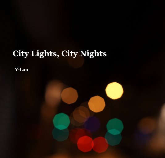 View City Lights, City Nights Y-Lan by Y-Lan