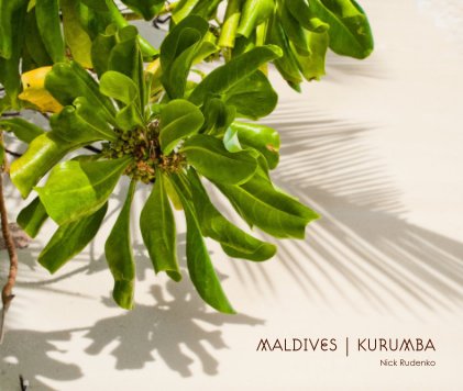 MALDIVES | KURUMBA Nick Rudenko book cover