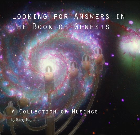 View Looking for Answers in the Book of Genesis by Barry Kaplan