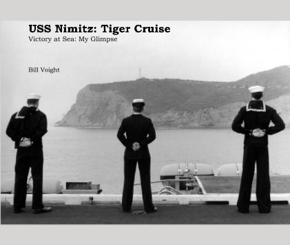 USS Nimitz: Tiger Cruise (Deluxe) book cover