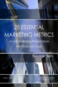 25 Essential Marketing Metrics to Link Marketing Performance with Financial Goals book cover