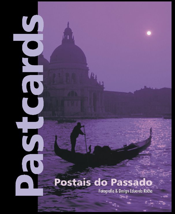 Ver Postais do Passado / Pastcards por Eduardo Rocha