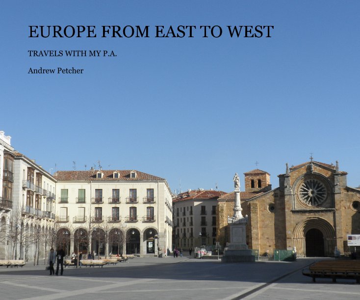 View EUROPE FROM EAST TO WEST by Andrew Petcher