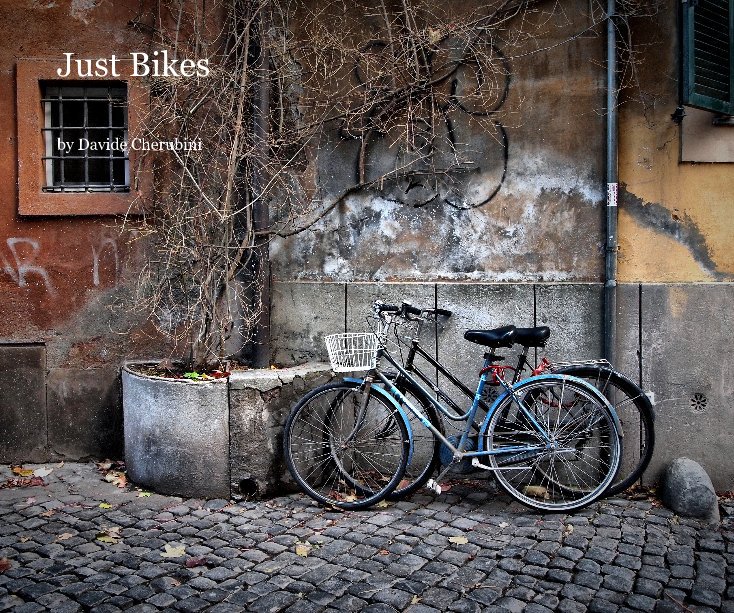 View Just Bikes by Davide Cherubini