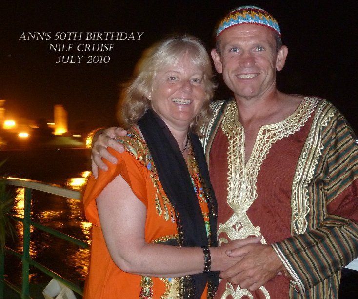 Ver Ann's 50th Birthday Nile Cruise July 2010 por Glyn Jones
