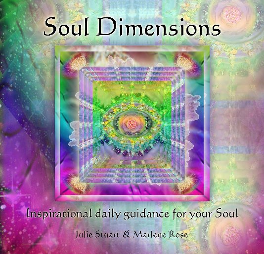 Visualizza Soul Dimensions di Julie Stuart & Marlene Rose