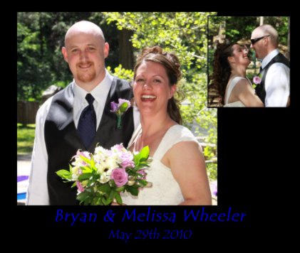 Bryan & Melissa Wheeler May 29th 2010 book cover
