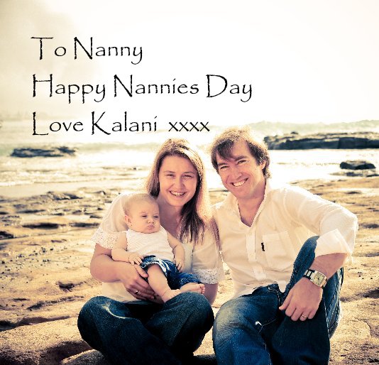 Ver To Nanny Happy Nannies Day Love Kalani xxxx por xceed