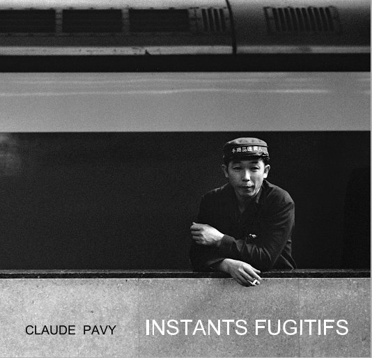 View INSTANTS FUGITIFS by CLAUDE PAVY