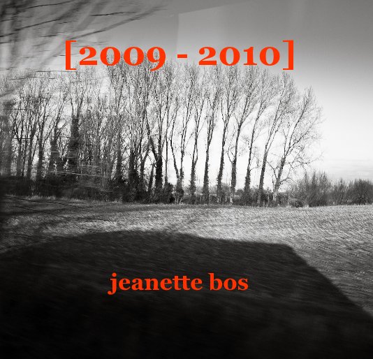 Ver [2009 - 2010] por Jeanette Bos