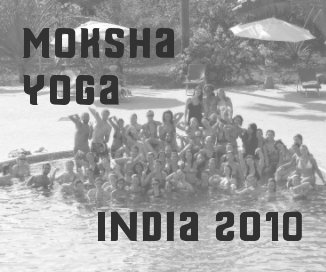 Moksha Yoga India 2010 book cover