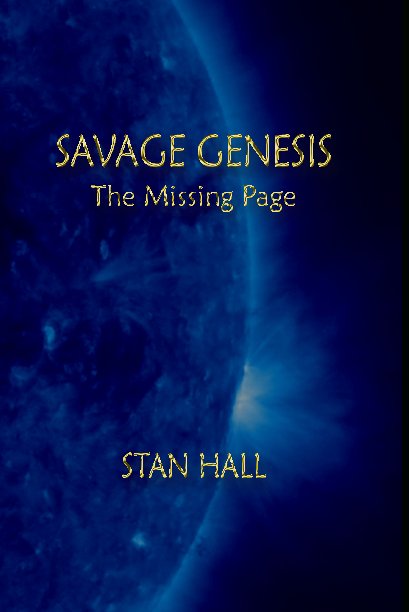 Ver SAVAGE GENESIS - (hardcover) por STAN HALL