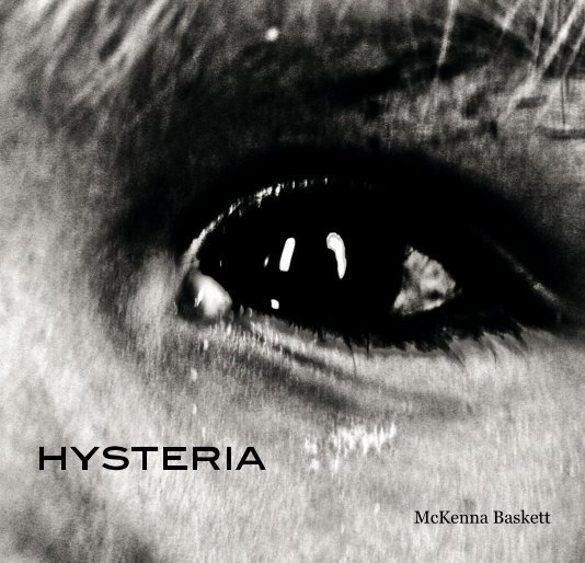 View hysteria by McKenna Baskett