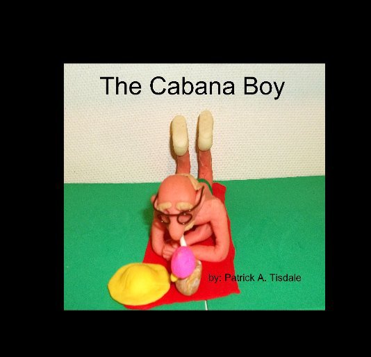 View Cabana Boy 3 by Patrick Anthony Tisdale