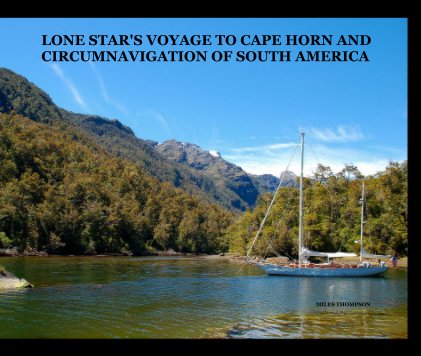 LONE STAR'S VOYAGE TO CAPE HORN AND CIRCUMNAVIGATION OF SOUTH AMERICA book cover