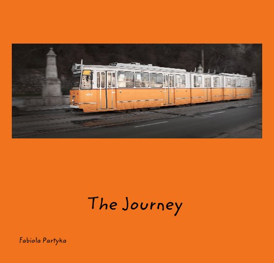 View The Journey by Fabiola Partyka