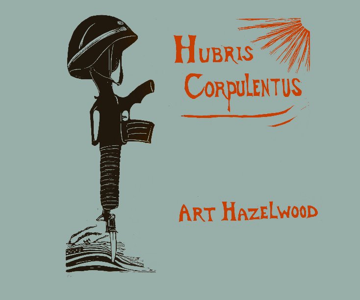 Ver Hubris Corpulentus por Art Hazelwood