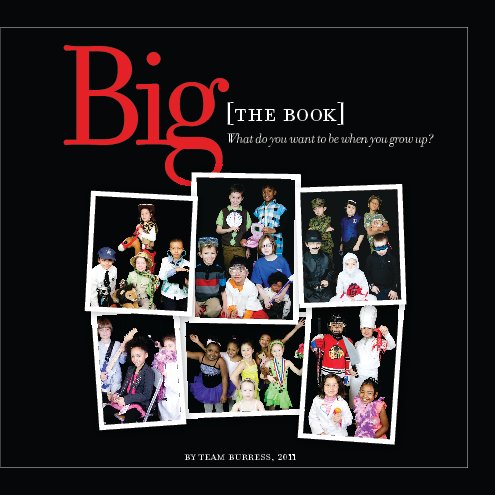 Bekijk Big: The [smaller] Book op Team Burress
