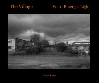 The Village Vol.1: Emerges Light book cover